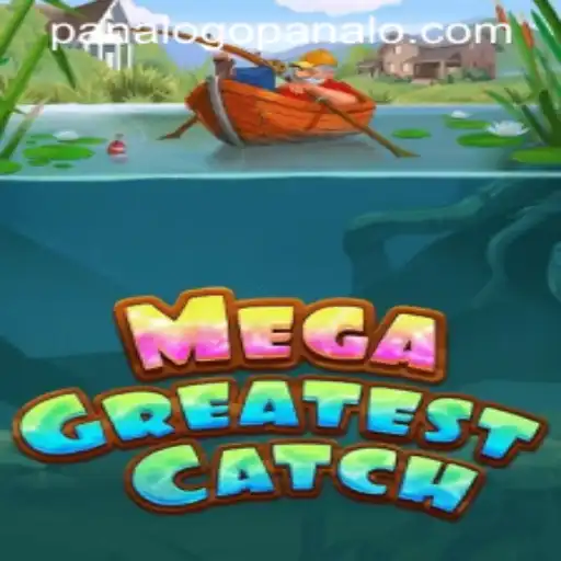 Exploring MegaGreatestCatch: The New Sensation with PanaloGo